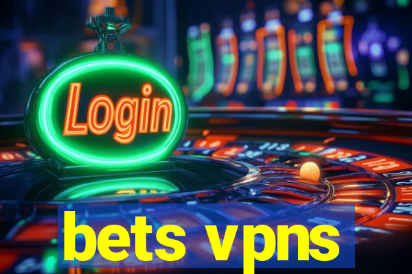 bets vpns