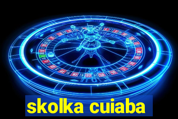 skolka cuiaba