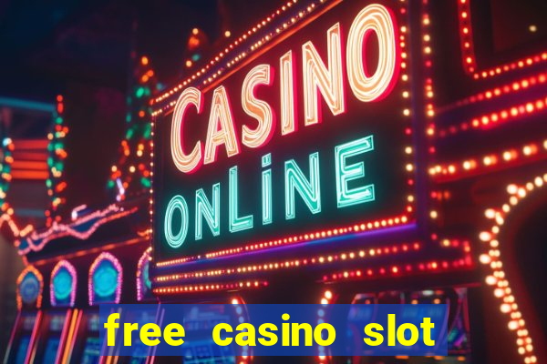 free casino slot machine game