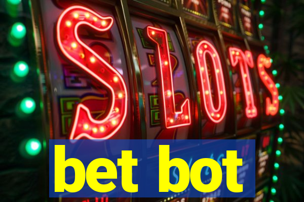 bet bot