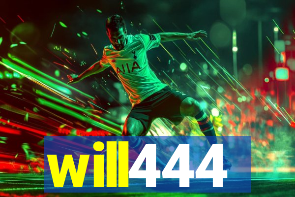 will444