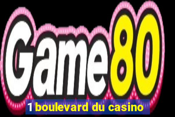 1 boulevard du casino