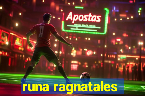 runa ragnatales