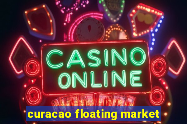 curacao floating market