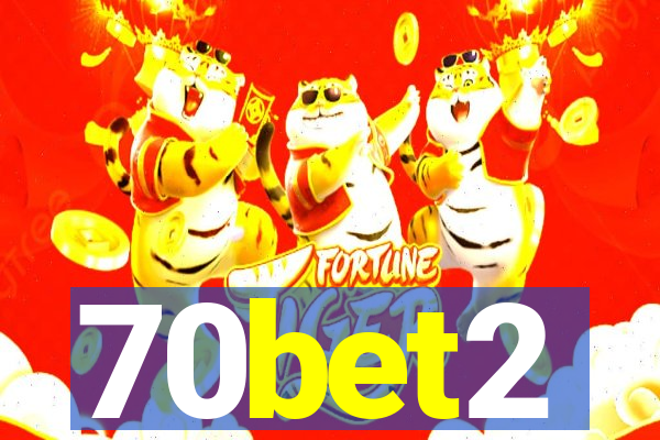 70bet2