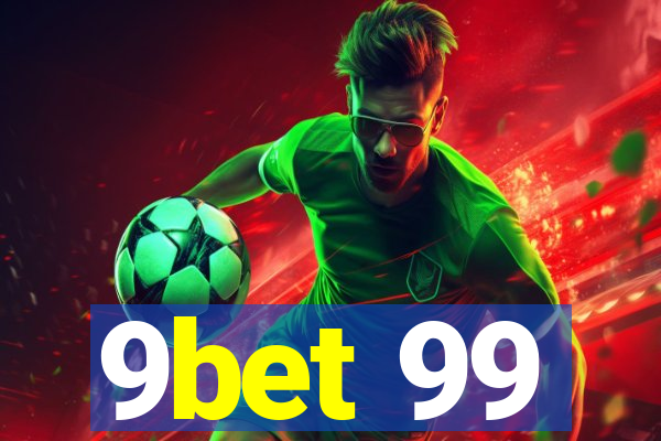 9bet 99