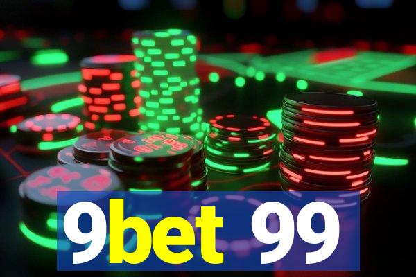 9bet 99