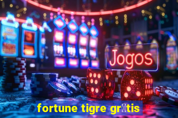 fortune tigre gr谩tis