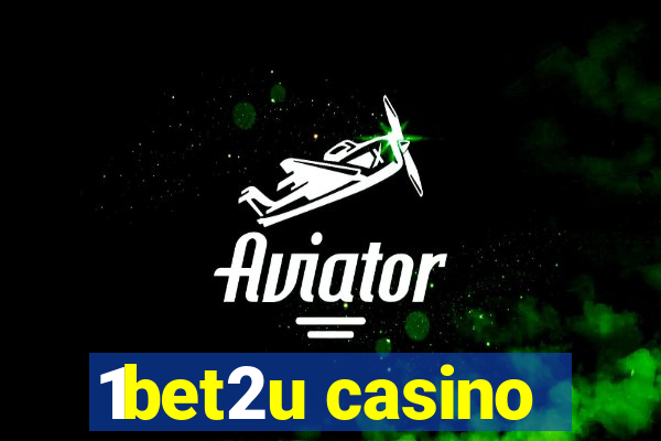 1bet2u casino