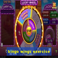 bingo wings exercise