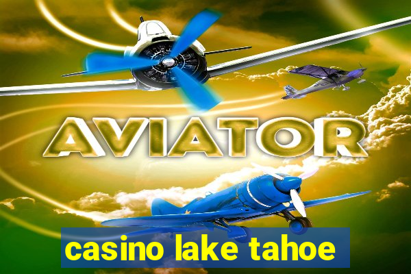 casino lake tahoe