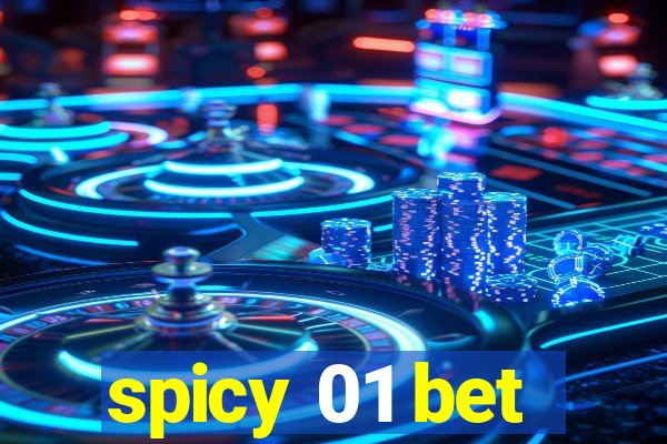 spicy 01 bet