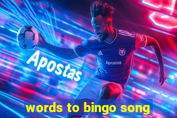 words to bingo song