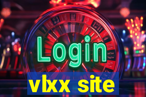 vlxx site