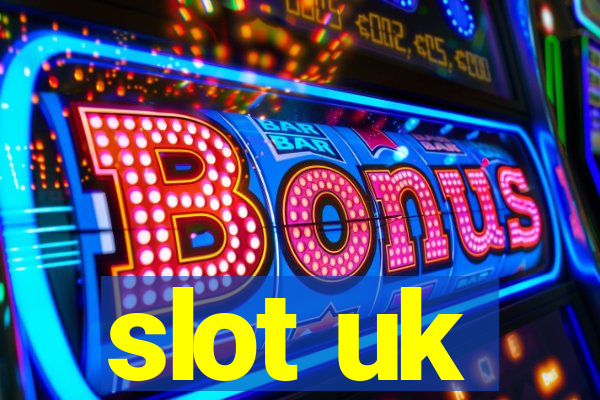 slot uk