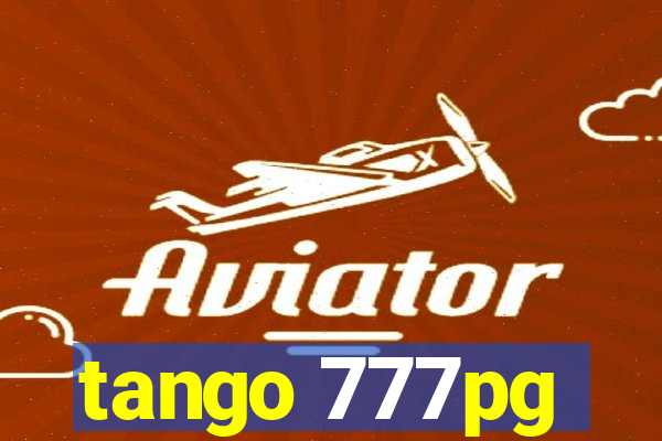 tango 777pg