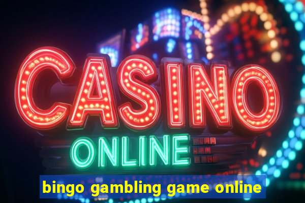 bingo gambling game online