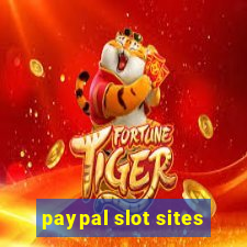 paypal slot sites