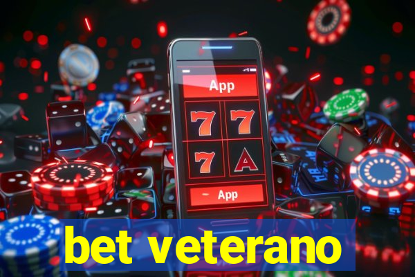 bet veterano