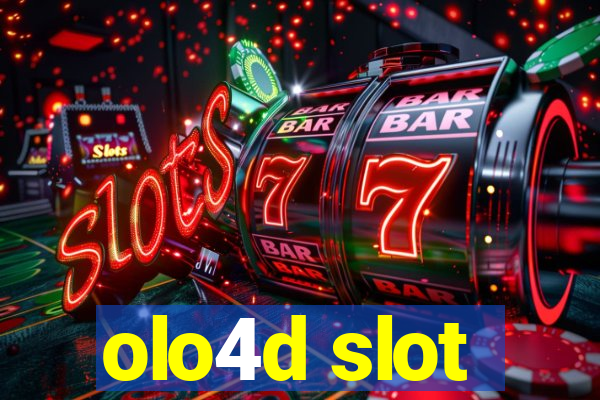 olo4d slot