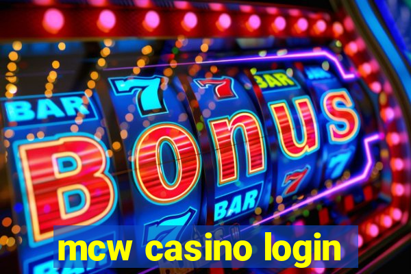 mcw casino login