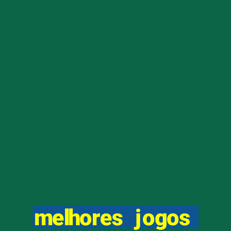 melhores jogos offline pc grátis