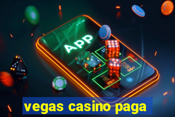 vegas casino paga