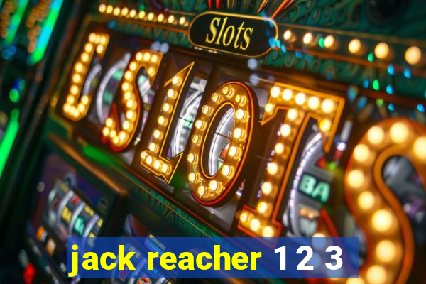 jack reacher 1 2 3