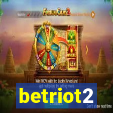 betriot2