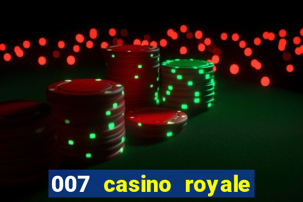 007 casino royale dublado baixar