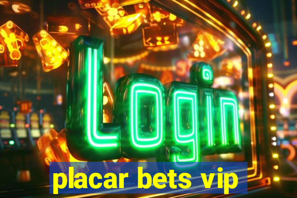 placar bets vip