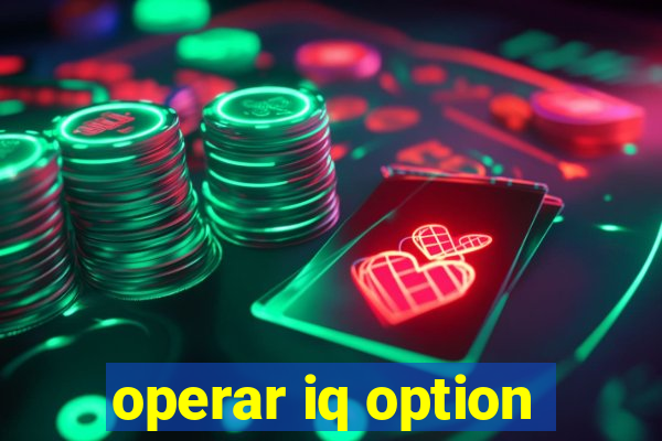 operar iq option