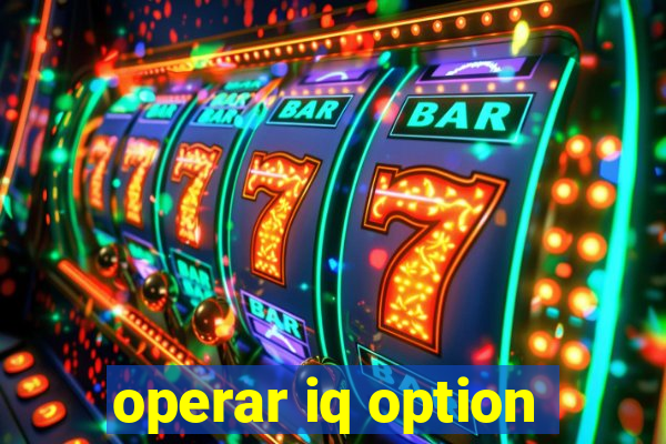 operar iq option