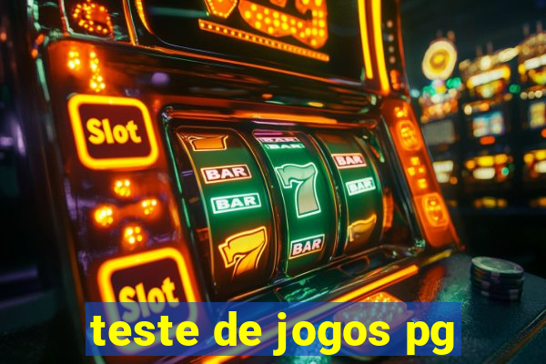 teste de jogos pg