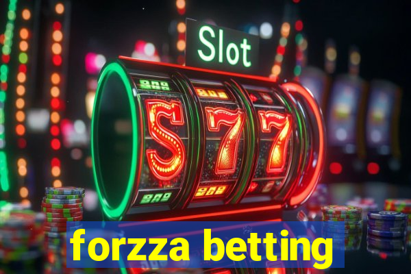 forzza betting