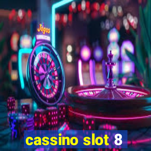 cassino slot 8