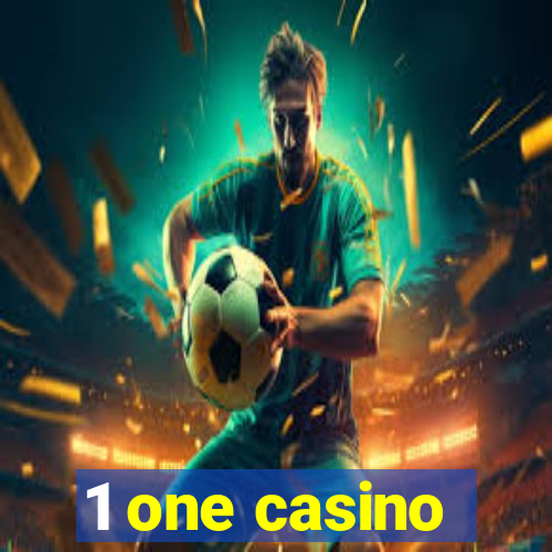 1 one casino