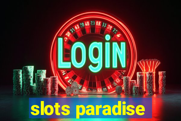 slots paradise