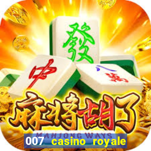 007 casino royale online dublado