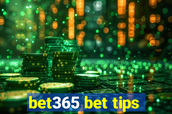 bet365 bet tips