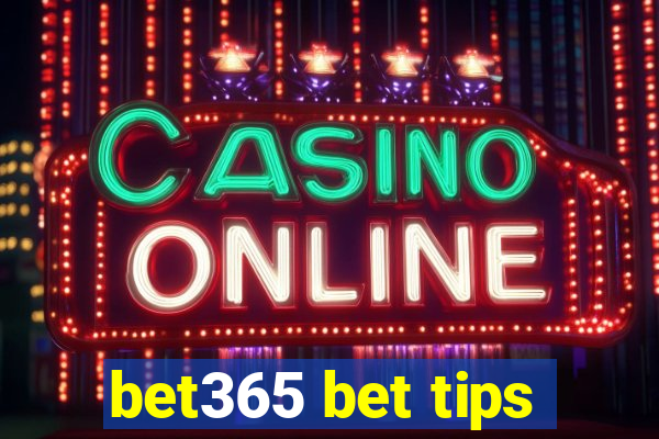 bet365 bet tips