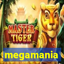 megamania