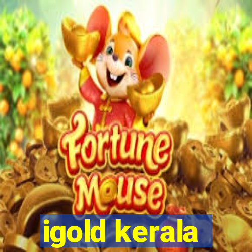 igold kerala