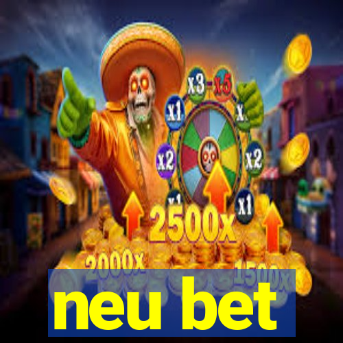 neu bet