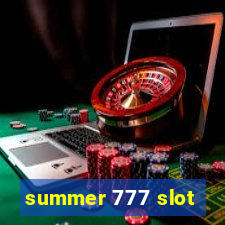 summer 777 slot