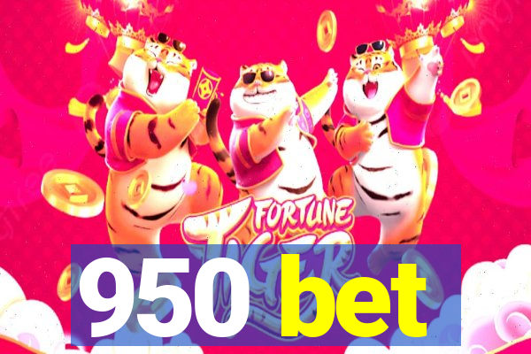 950 bet