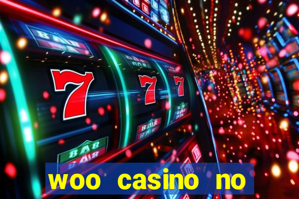 woo casino no deposit bonus 2023