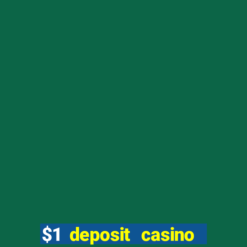 $1 deposit casino nz free spins