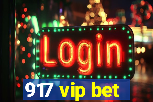 917 vip bet