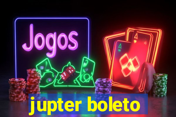 jupter boleto